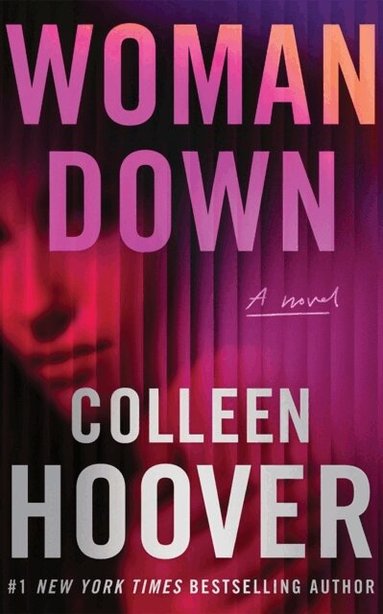 Colleen Hoover - Woman Down, Häftad