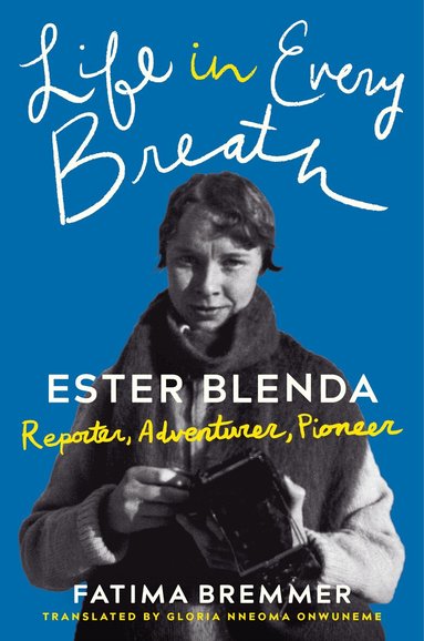 Fatima Bremmer - Life in Every Breath, Häftad