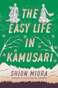 bokomslag The Easy Life in Kamusari