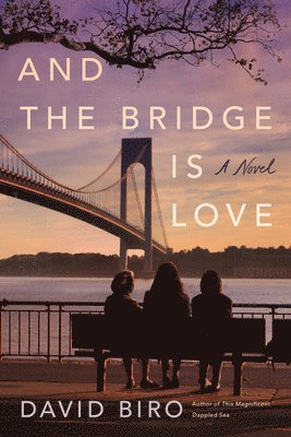 And the Bridge Is Love 1