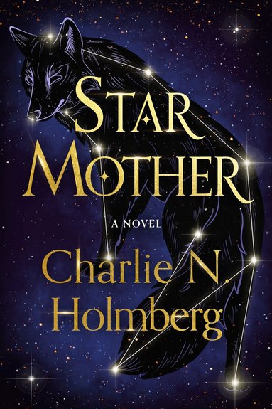 Charlie N. Holmberg - Star Mother, Häftad