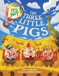 bokomslag It's Not The Three Little Pigs