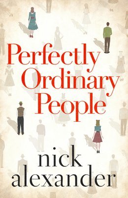 Perfectly Ordinary People 1