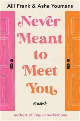 Never Meant to Meet You 1