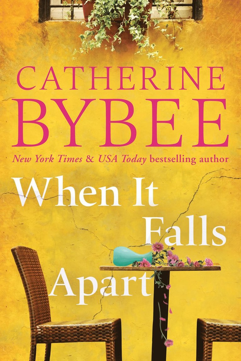 Catherine Bybee - When It Falls Apart, Häftad
