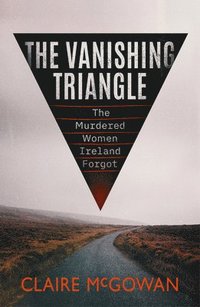 bokomslag The Vanishing Triangle