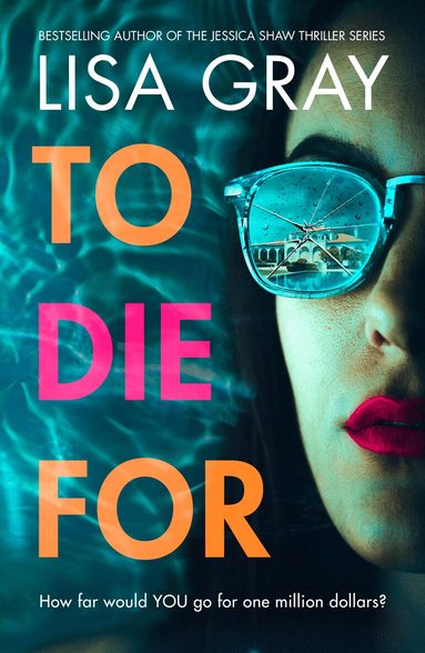 Lisa Gray - To Die For, Häftad