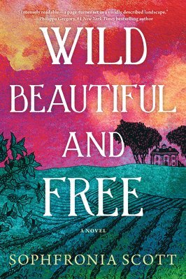 Wild, Beautiful, and Free 1