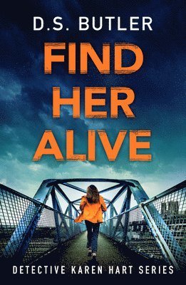 D. S. Butler, D S Butler - Find Her Alive, Häftad