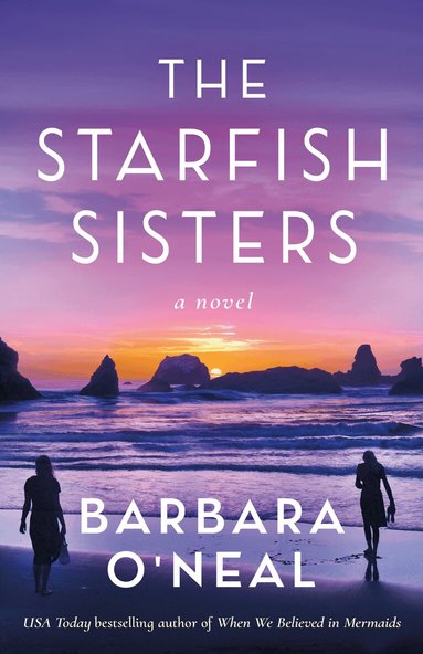 Barbara O'Neal - Starfish Sisters, Häftad