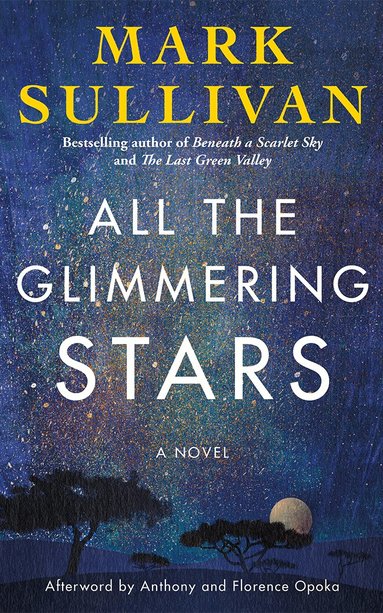 Mark Sullivan - All the Glimmering Stars, Häftad
