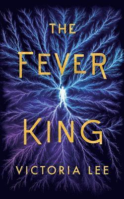 The Fever King 1