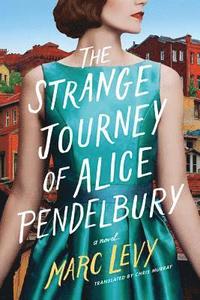 bokomslag The Strange Journey of Alice Pendelbury