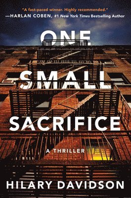 Hilary Davidson - One Small Sacrifice, Inbunden