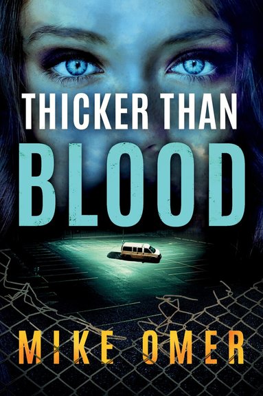 Mike Omer - Thicker than Blood, Häftad
