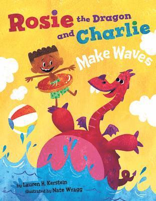 Rosie the Dragon and Charlie Make Waves 1