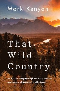 bokomslag That Wild Country