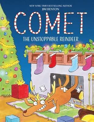 Jim Benton - Comet the Unstoppable Reindeer, Inbunden