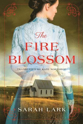 Sarah Lark - Fire Blossom, Häftad