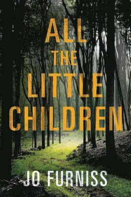 bokomslag All the Little Children