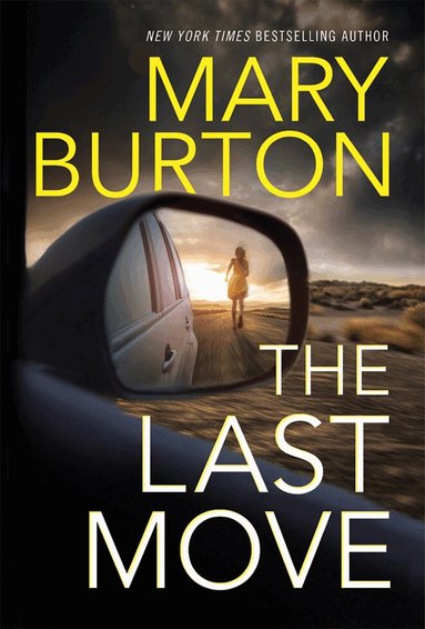 Mary Burton - Last Move, Häftad