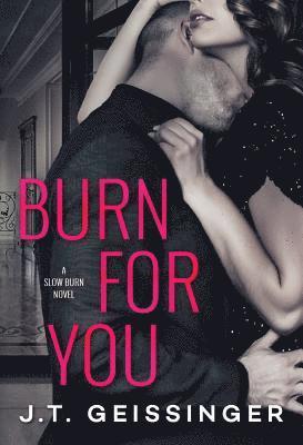 Burn for You 1