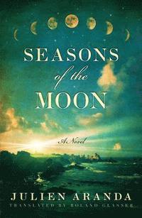 bokomslag Seasons of the Moon