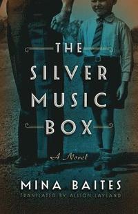 bokomslag The Silver Music Box