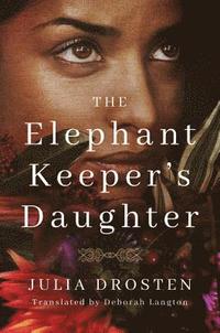 bokomslag The Elephant Keeper's Daughter