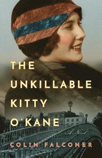 bokomslag Unkillable Kitty O'Kane