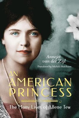 Annejet Zijl, Annejet Van Der Zijl - American Princess, Häftad