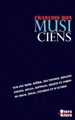 Francois Bon - Musiciens, Häftad