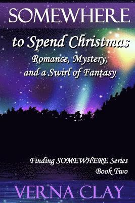 Somewhere to Spend Christmas (large print)