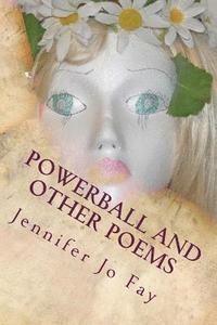 bokomslag Powerball and Other Poems