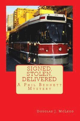 Douglas J McLeod, Douglas J. McLeod - Signed, Stolen, Delivered, Häftad