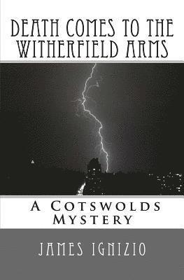 Death Comes to the Witherfield Arms: A Cotswold Mystery 1