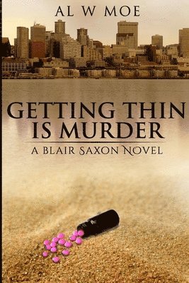 Getting Thin is Murder: A Blair Saxon Novel 1