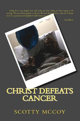 Christ Defeats Cancer 1