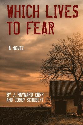 Which Lives To Fear 1