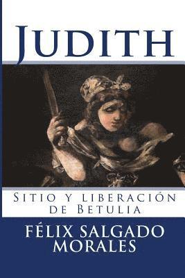 bokomslag Judith: El sitio de Betulia y el sacrificio de Judith