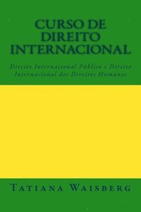 bokomslag Curso de Direito Internacional Publico: e Direito Internacional dos Direitos Humanos