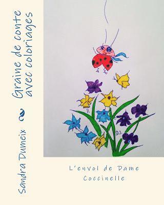 bokomslag L'envol de Dame Coccinelle: Graine de conte