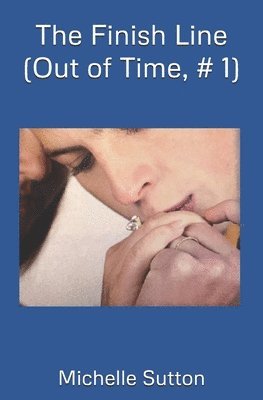 Michelle Sutton - The Finish Line, Häftad
