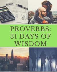 bokomslag Proverbs: 31 Days of Wisdom