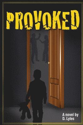 D. Lyles - Provoked, Häftad