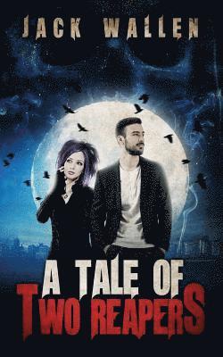 Jack Wallen - A Tale Of Two Reapers, Häftad. Tillgänglighet: Lägg i varukorg
