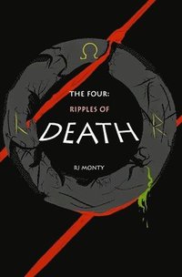 bokomslag Ripples of Death: A Chronicle of The Four