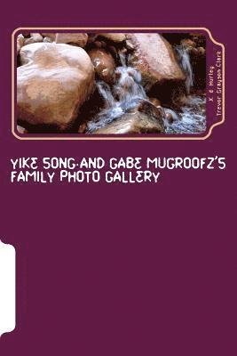 Yike Song and Gabe Mugroofz's Family Photo Gallery 1