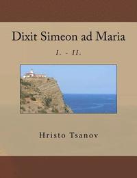 bokomslag Dixit Simeon ad Maria: I. - II.