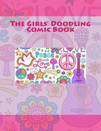 bokomslag The Girls' Doodling Comic Book